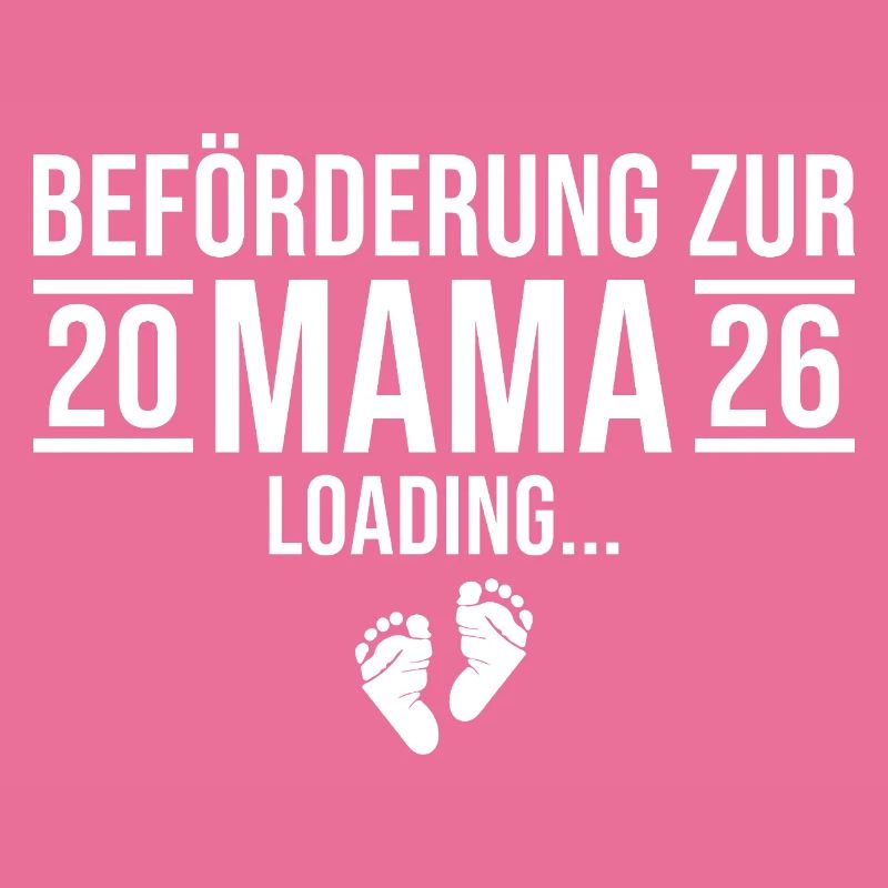 Mama 2026 loading - Werdende Mutter