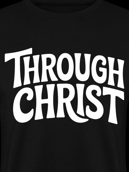 Trough Christ Jesus Christen Glaube