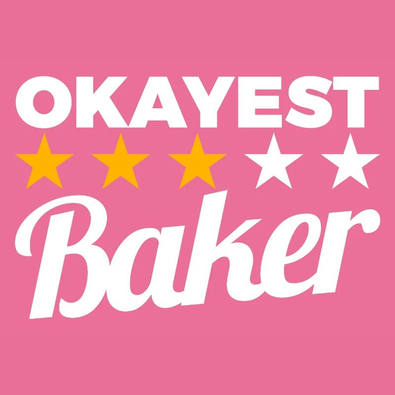 Okayest Baker