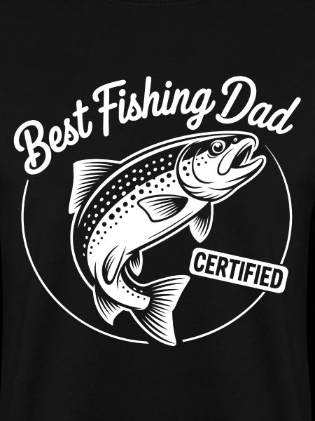 Best Angler Dad Certified