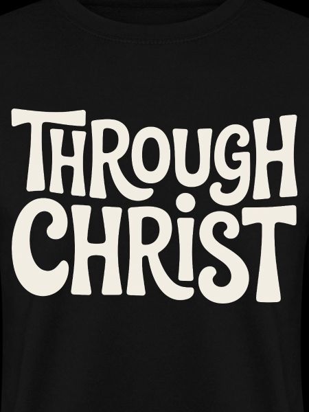 Trough Christ Jesus Christen Glaube