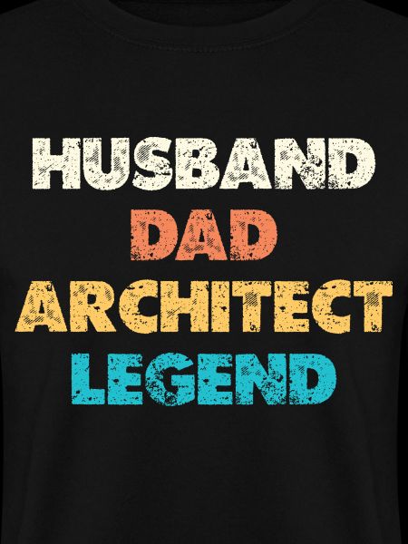 Husband Dad Architect Legend