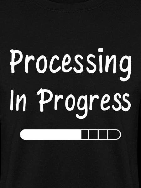 Processing In Progress Ladebalken Statement