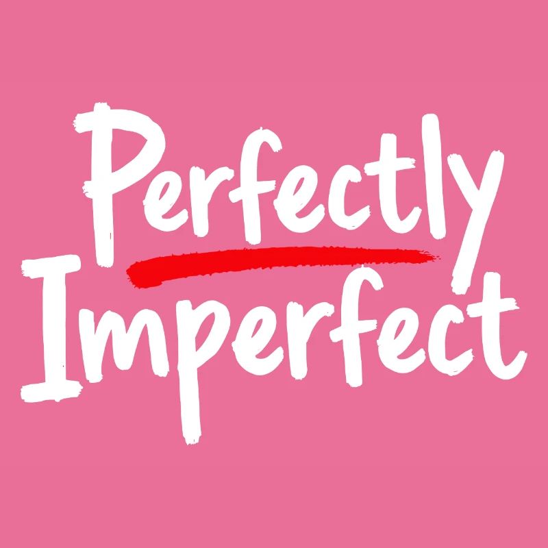 Déclaration parfaitement imparfaite pour l’amour de soi