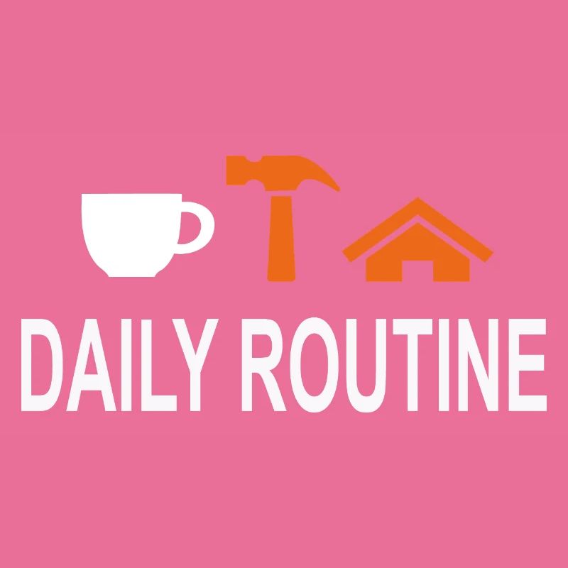 Daily Routine, Daily Routine, Work Can Wait