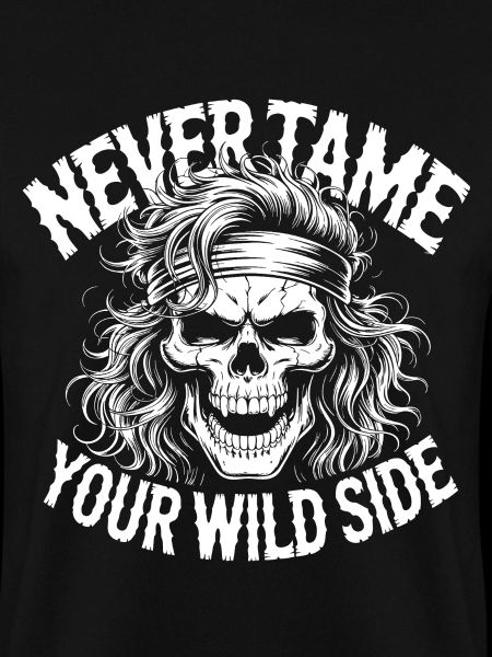 Never tame your wild side