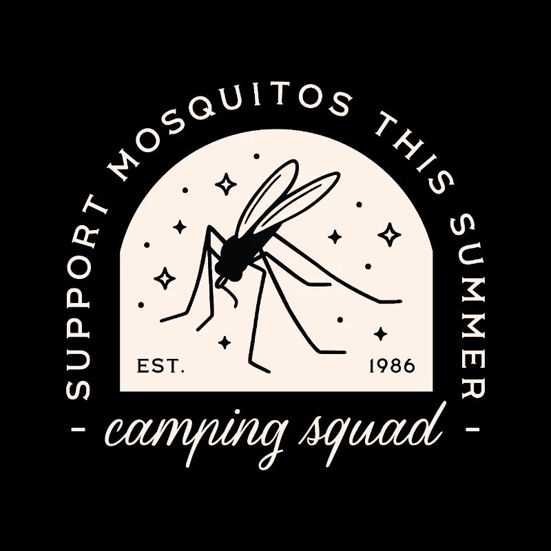 Camping mosquito funny camp squad sarcastic quotes