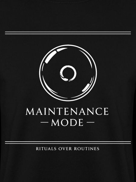Maintenance Mode Rituals Over Routines