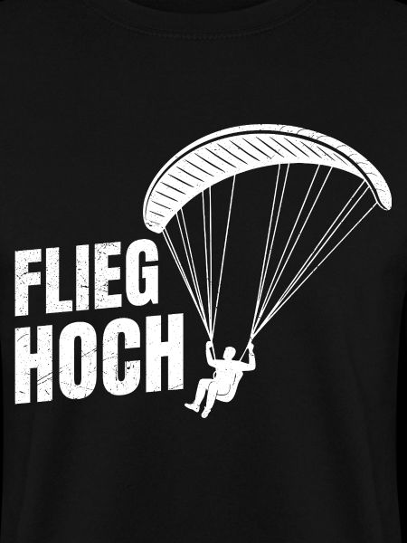 Gleitschirmflieger FLIEG HOCH LUSTIGES