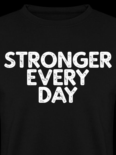 Stronger Every Day