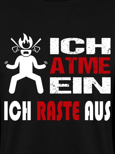 Einatmen Ausrasten Explodieren Colerisch Sprüche
