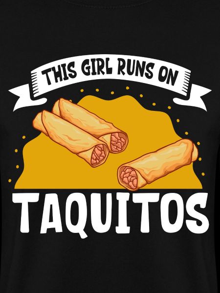 Ladies love Taquitos
