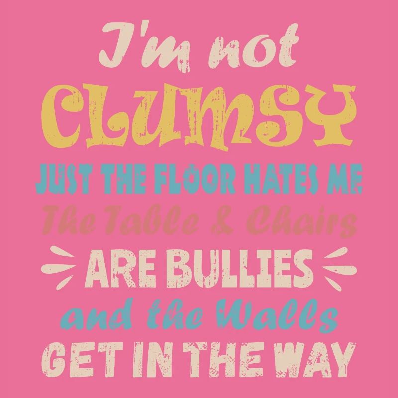 I'm Not Clumsy