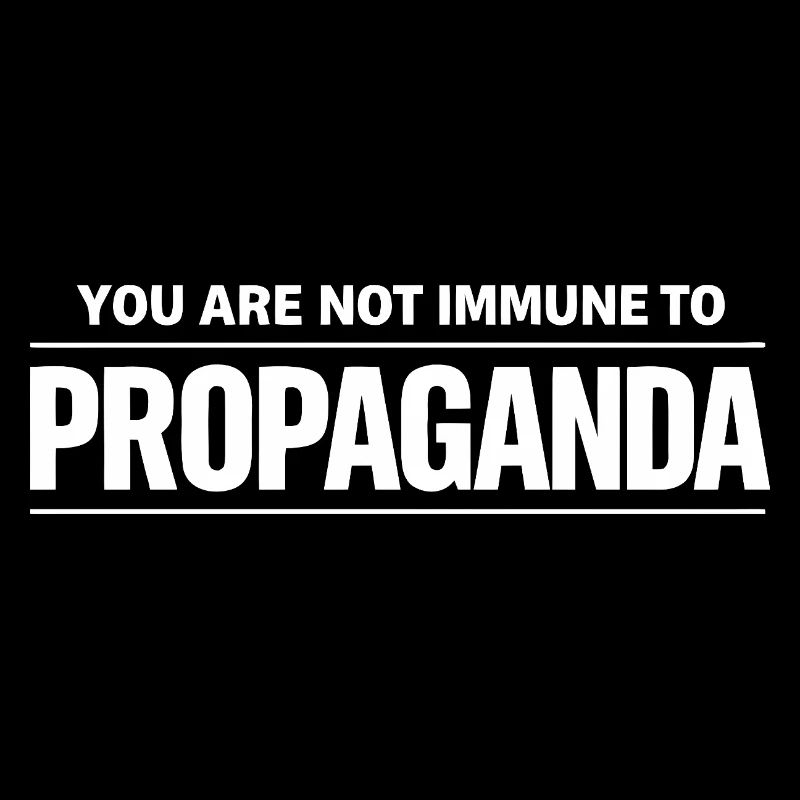 Propaganda Quote