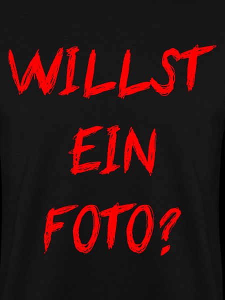 Willst Ein Foto