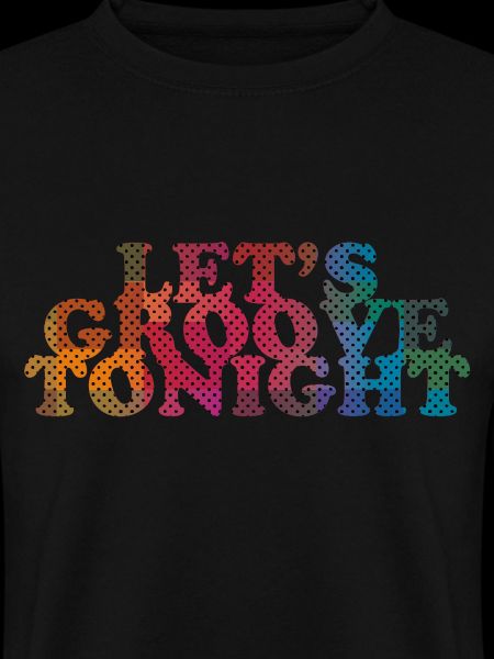 Let's groove tonight