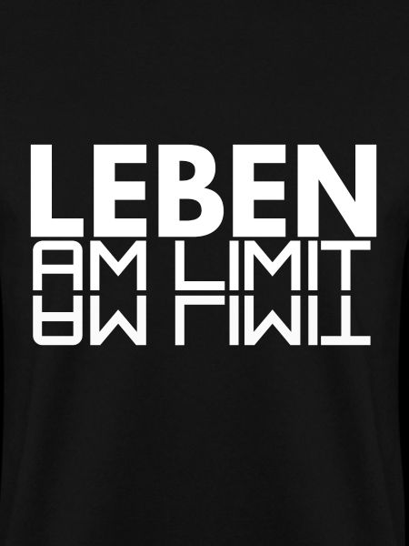 LEBEN AM LIMIT