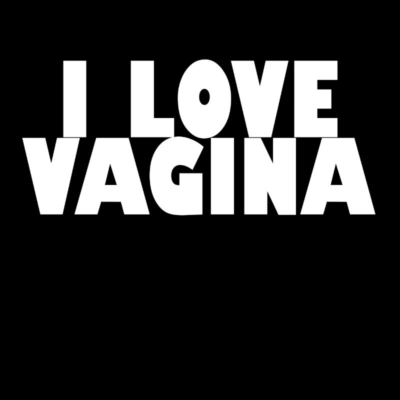 J'aime le vagin
