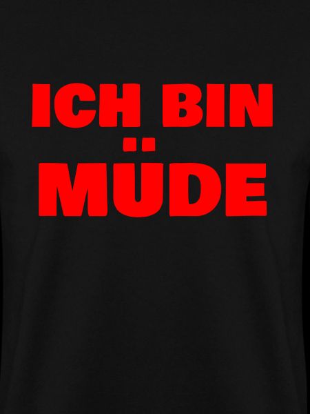Ich bin Müde