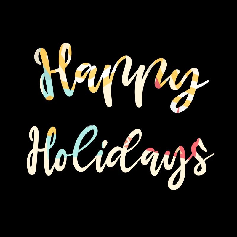 Happy Holidays - Schöner Urlaub