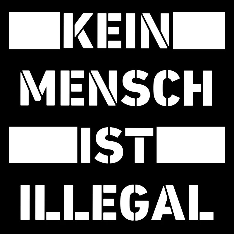 Kein Mensch ist illegal!