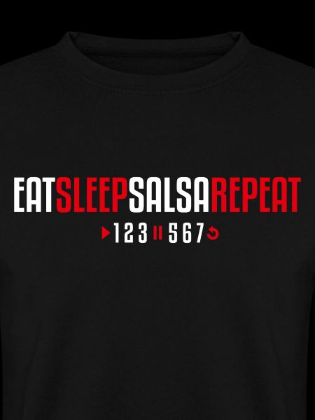Eat Sleep Salsa Repeat – 123-567