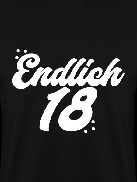 Endlich 18 Jahre!