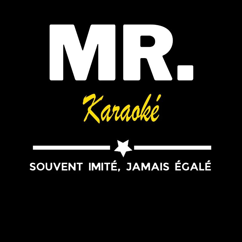 MR. souvent imité, jamais égalé Karaoké
