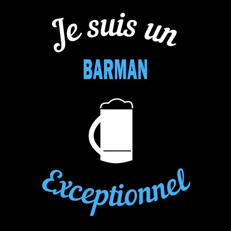 Je suis un Exceptionnel barman