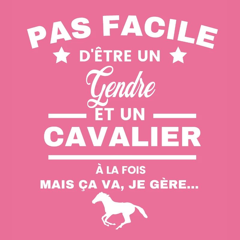 pas facile d'être cavalier et Gendre