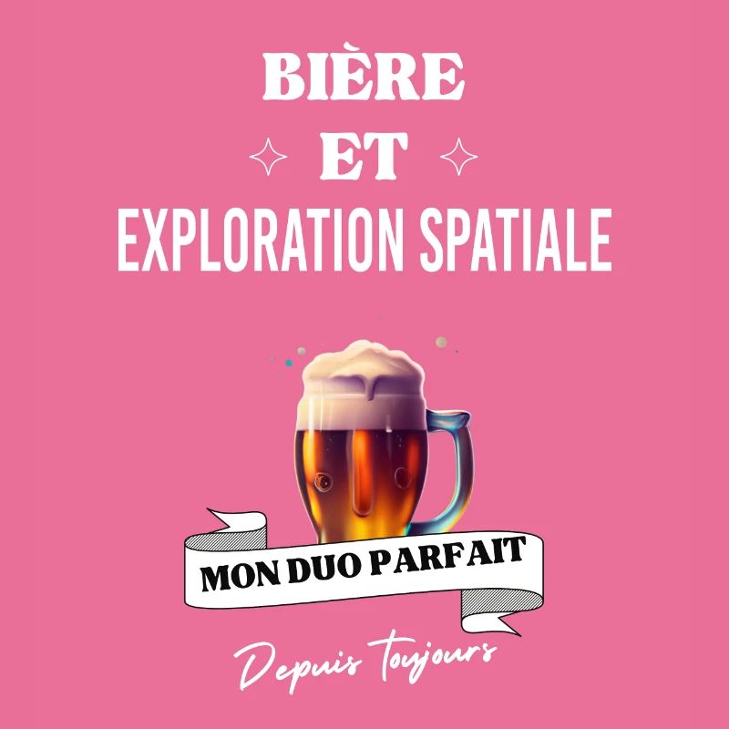 Bière Mon duo parfait et exploration spatiale