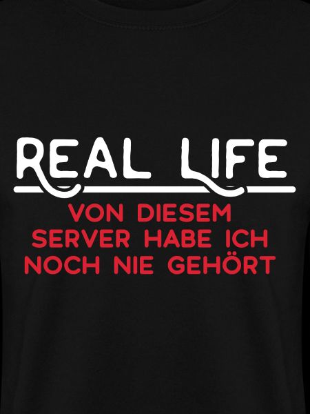 Real Life