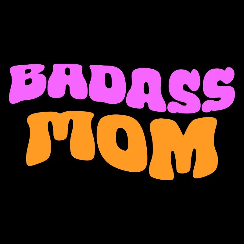 Badass Mom