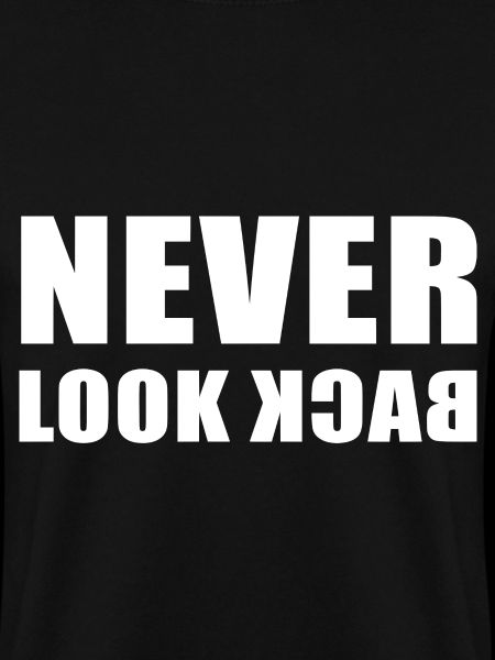 Never Look Back