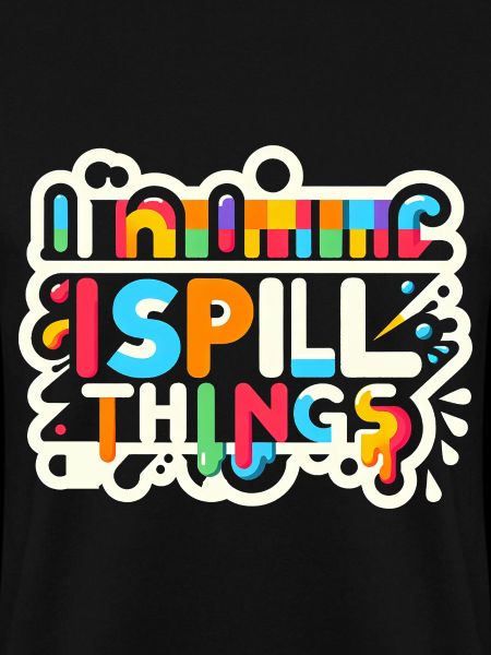 I Spill Things 12
