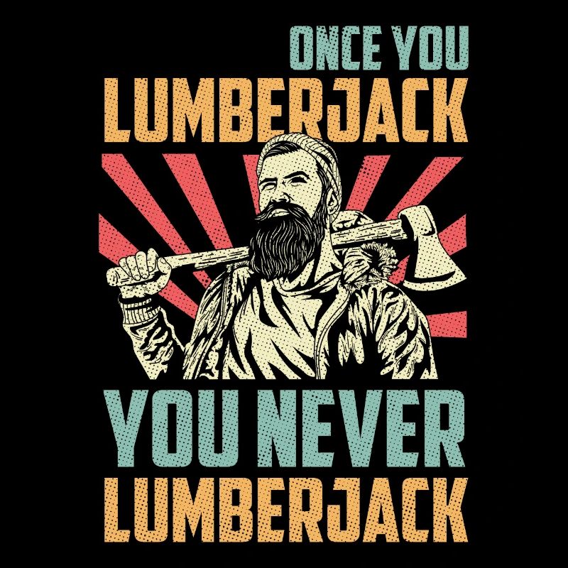 You Never Have Lumberjack Carpenter Gift