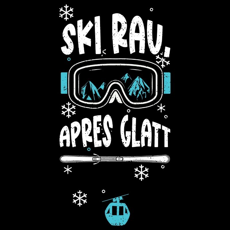 Ski rau, Apres glatt - Apres Ski