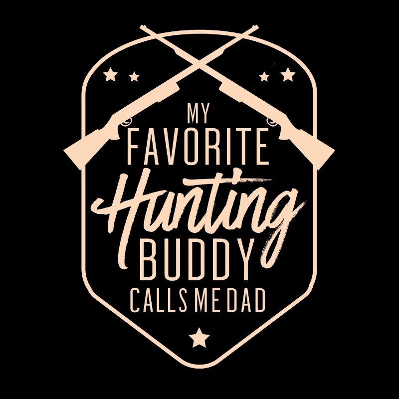 Hunting Dad Papa