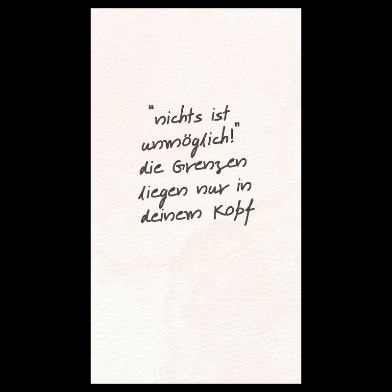 Motivationsspruch: nichts ist unmöglich