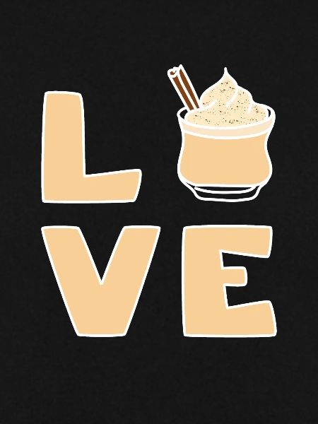 Love eggnog