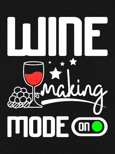 Wine making mode on