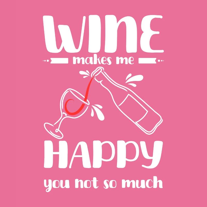 Le vin me rend heureux, pas tant que ça