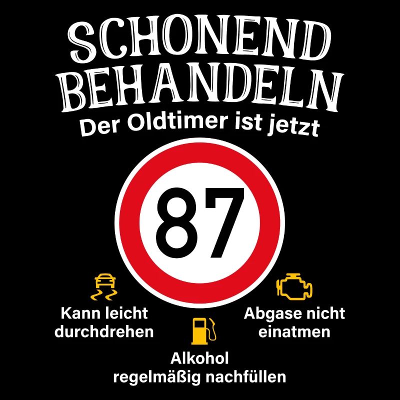 87. Geburtstag Schonend Behandeln Oldtimer Ist 87