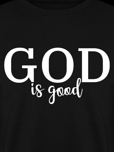God Is Good
