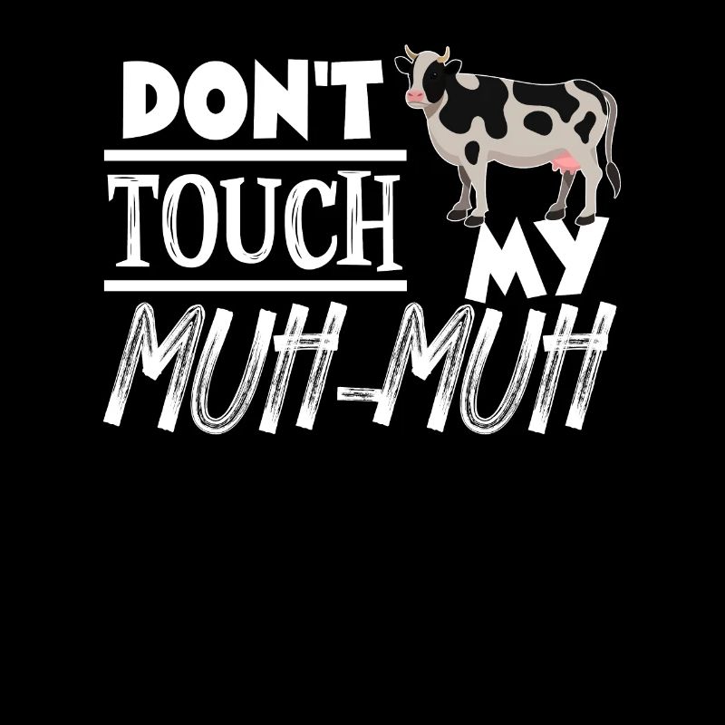 Ne touche pas mon muh muh