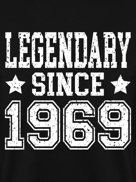 Legendary since 1969