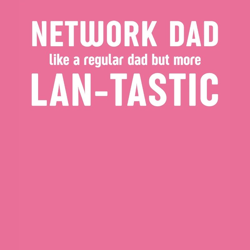 "Network Dad Lan-Tastic" System Engineering