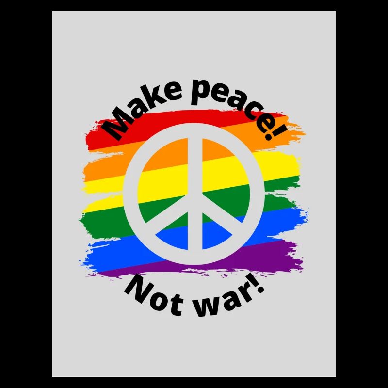 Make peace not war