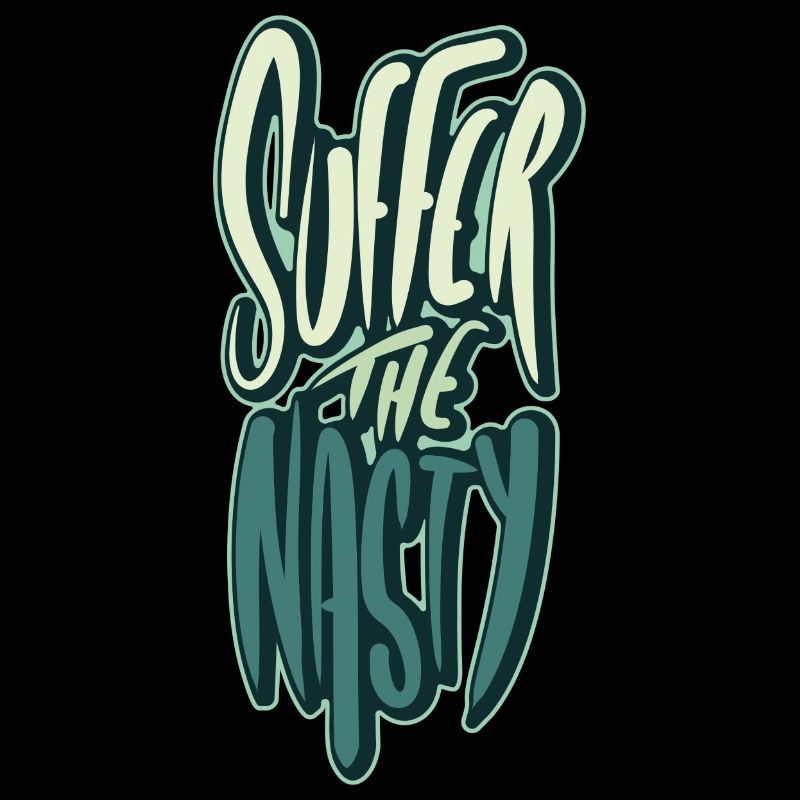 SufferTheNasty #1