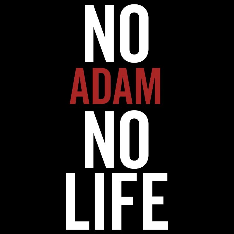Pas d’Adam, pas de vie